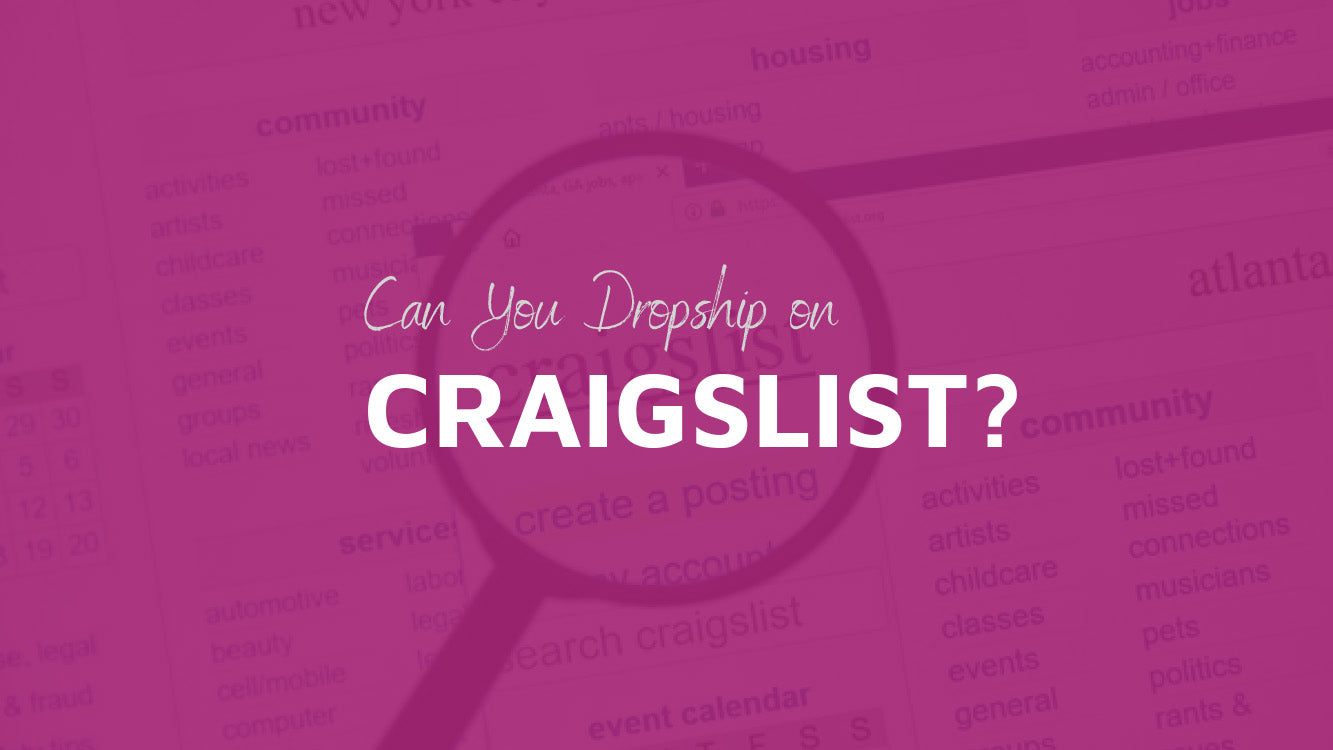 Can You Dropship on Craigslist? - All There is to Know