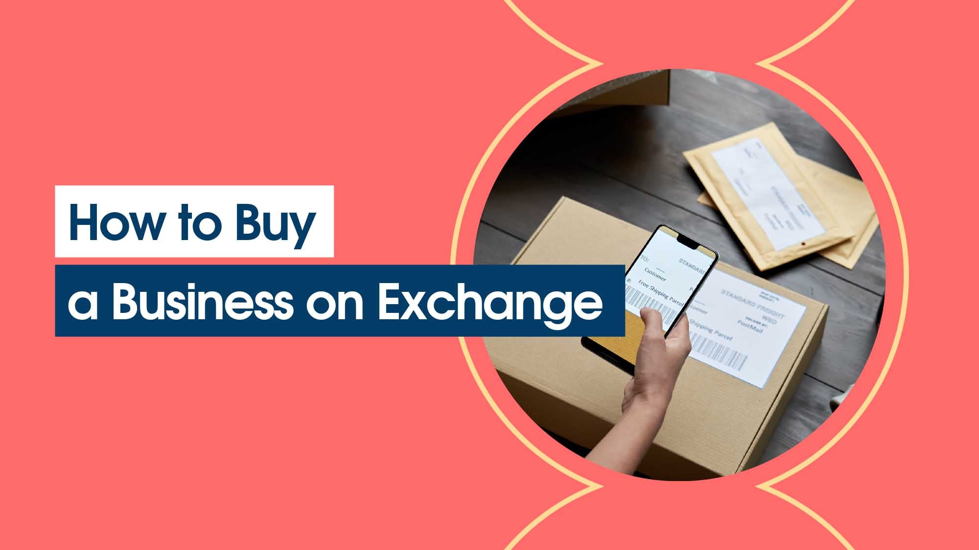 Guide On How To Buy A Business On Exchange!