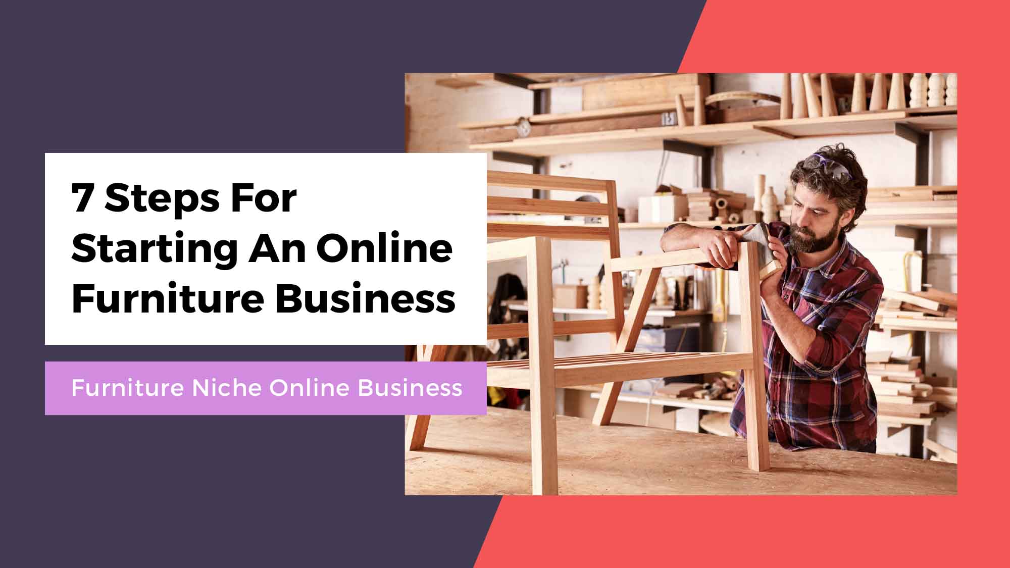 How To Start An Online Business Using the Furniture Niche