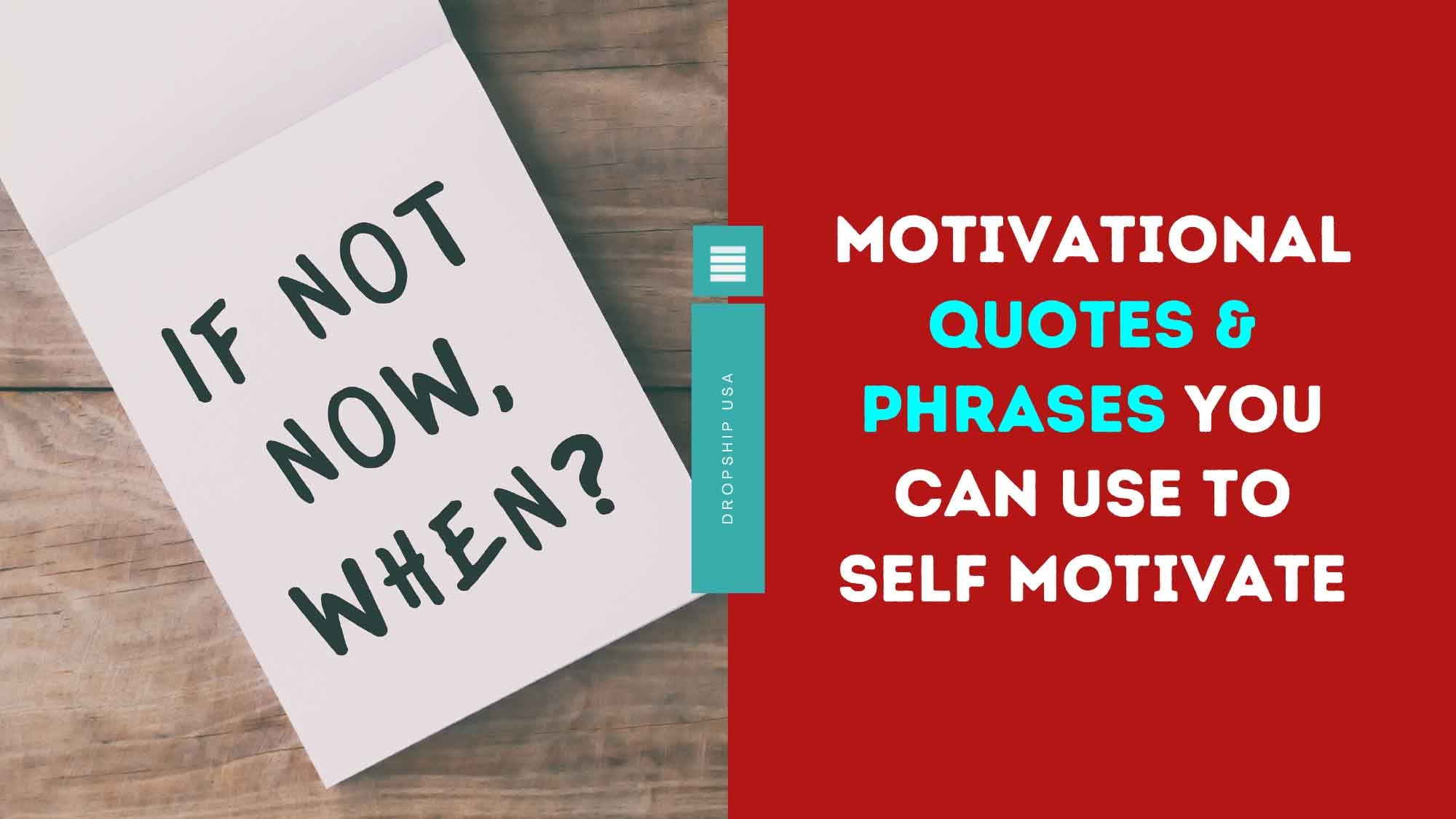 Motivational Quotes & Phrases You Can Use To Self Motivate