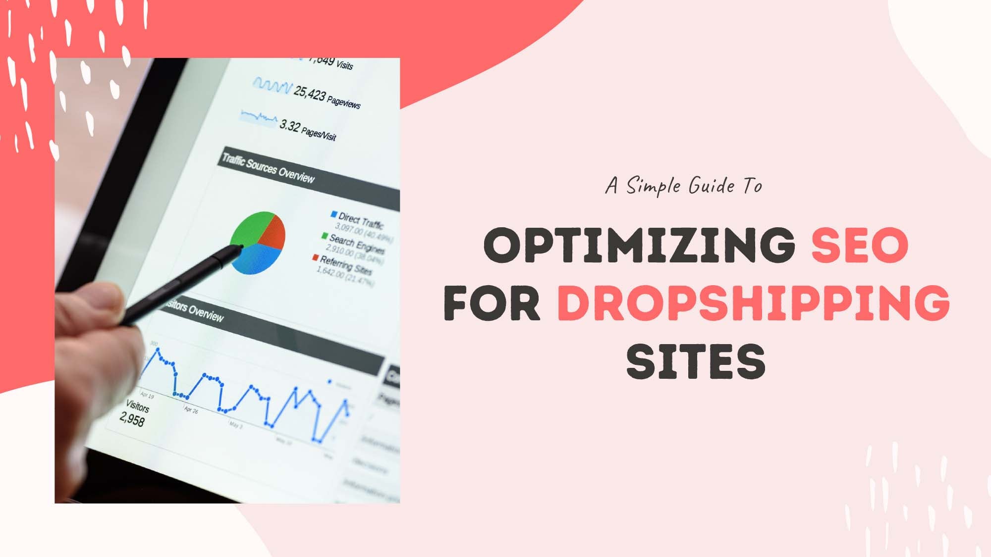 A Simple Guide To Optimizing SEO For Dropshipping Sites