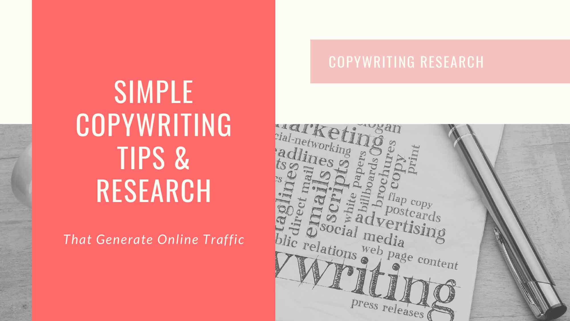 Simple Copywriting Tips & Research That Generate Online Traffic