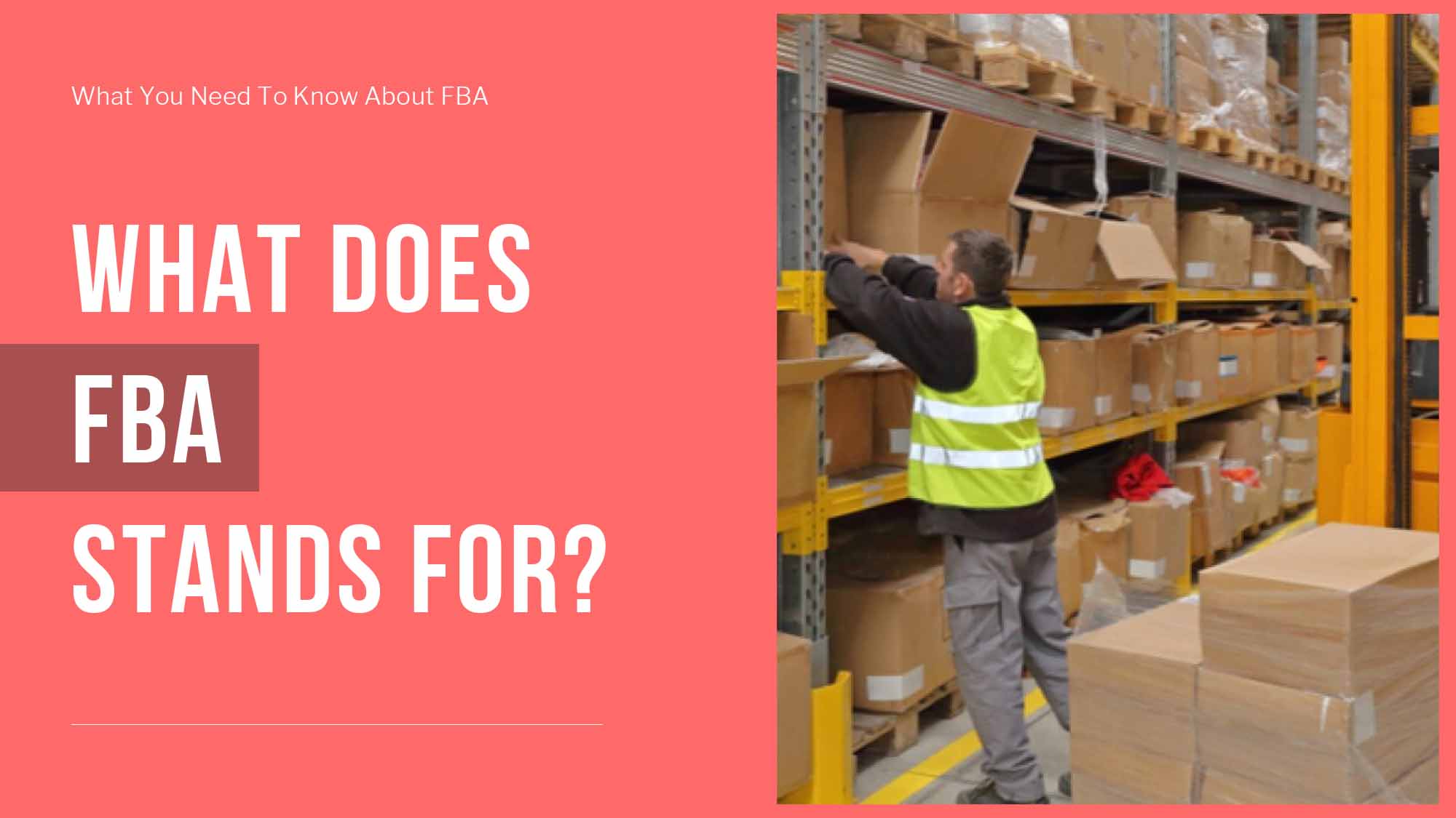 What You Need To Know About FBA: FBA Dropshipping Explained